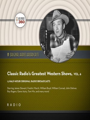 cover image of Classic Radio's Greatest Western Shows, Volume 6